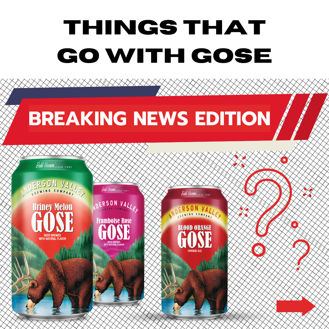 Goes with Gose – Headlines Edition